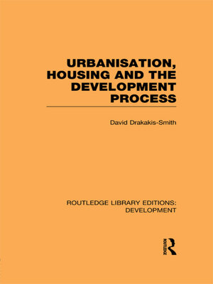 cover image of Urbanisation, Housing and the Development Process